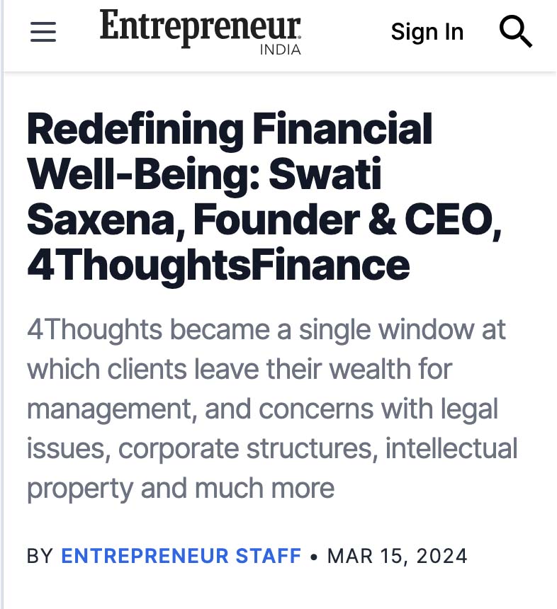 Redefining Financial Well-Being: Swati Saxena, Founder & CEO, 4ThoughtsFinance